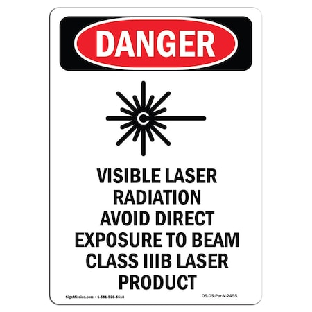 Signmission OSHA Danger Sign, Visible Laser Radiation, 18in X 12in Decal, 12" W, 18" H, Portrait OS-DS-D-1218-V-2455